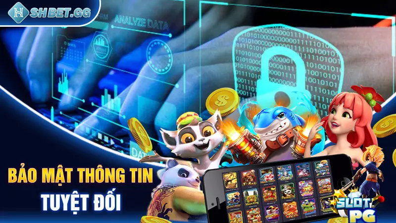 Bảo mật thông tin tuyệt đối