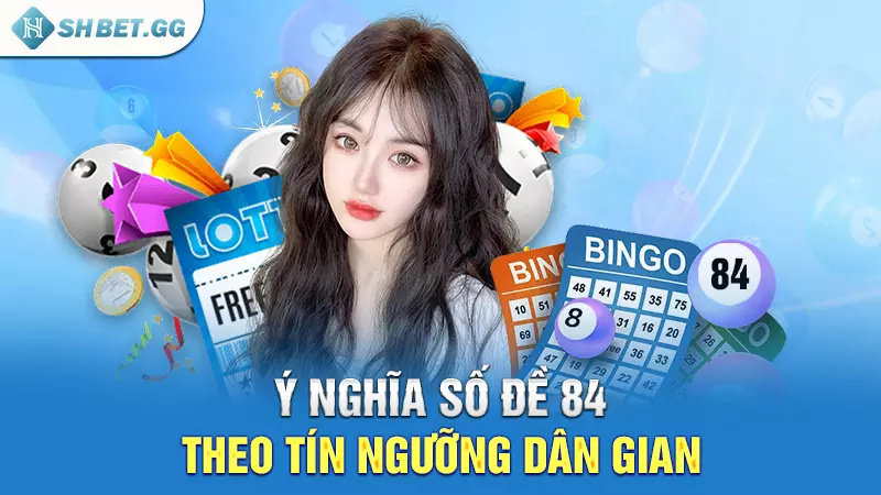 Ý nghĩa số đề 84 theo tín ngưỡng dân gian